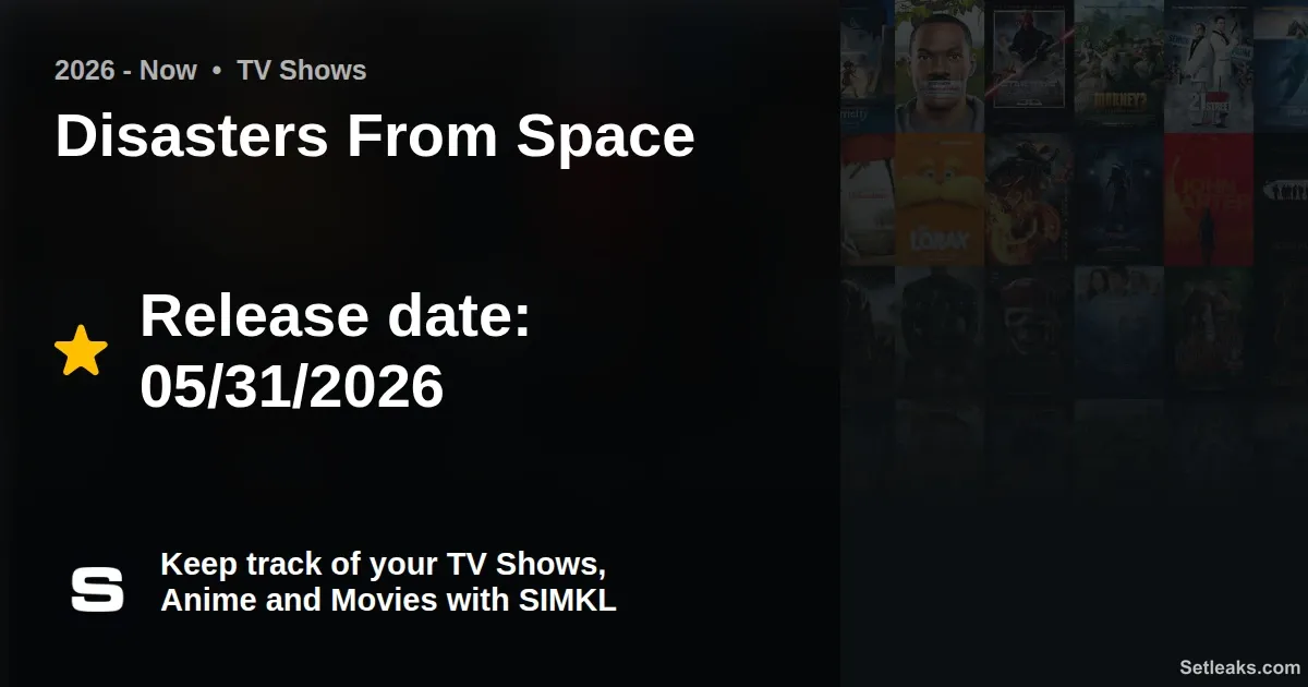Disasters From Space (TV Series 2026 - Now)