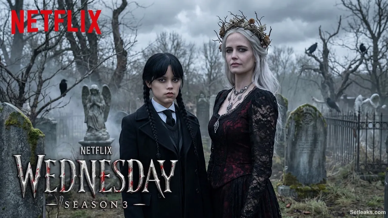 Wednesday Season 3 (2027) Jenna Ortega & Emma Myers