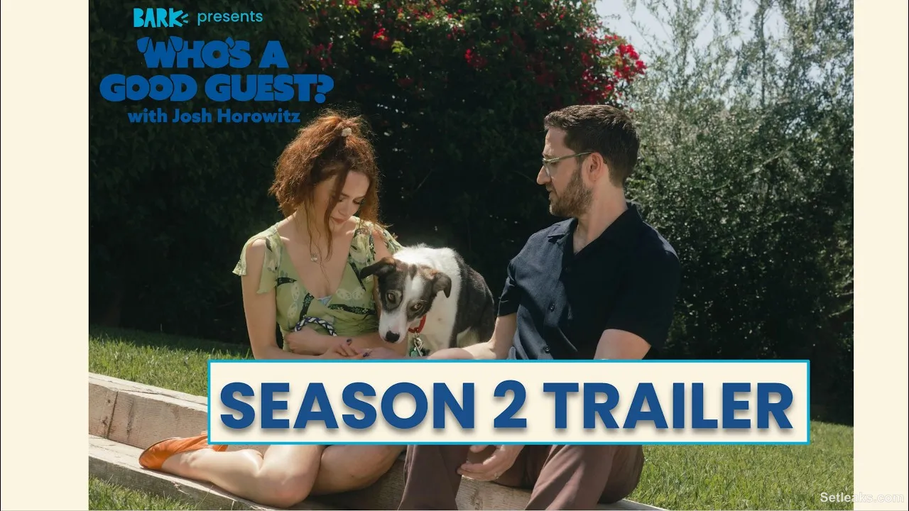Who's A Good Guest Season 2 Official Trailer | Jake Johnson, Alexandra Daddario, Joey King & More!