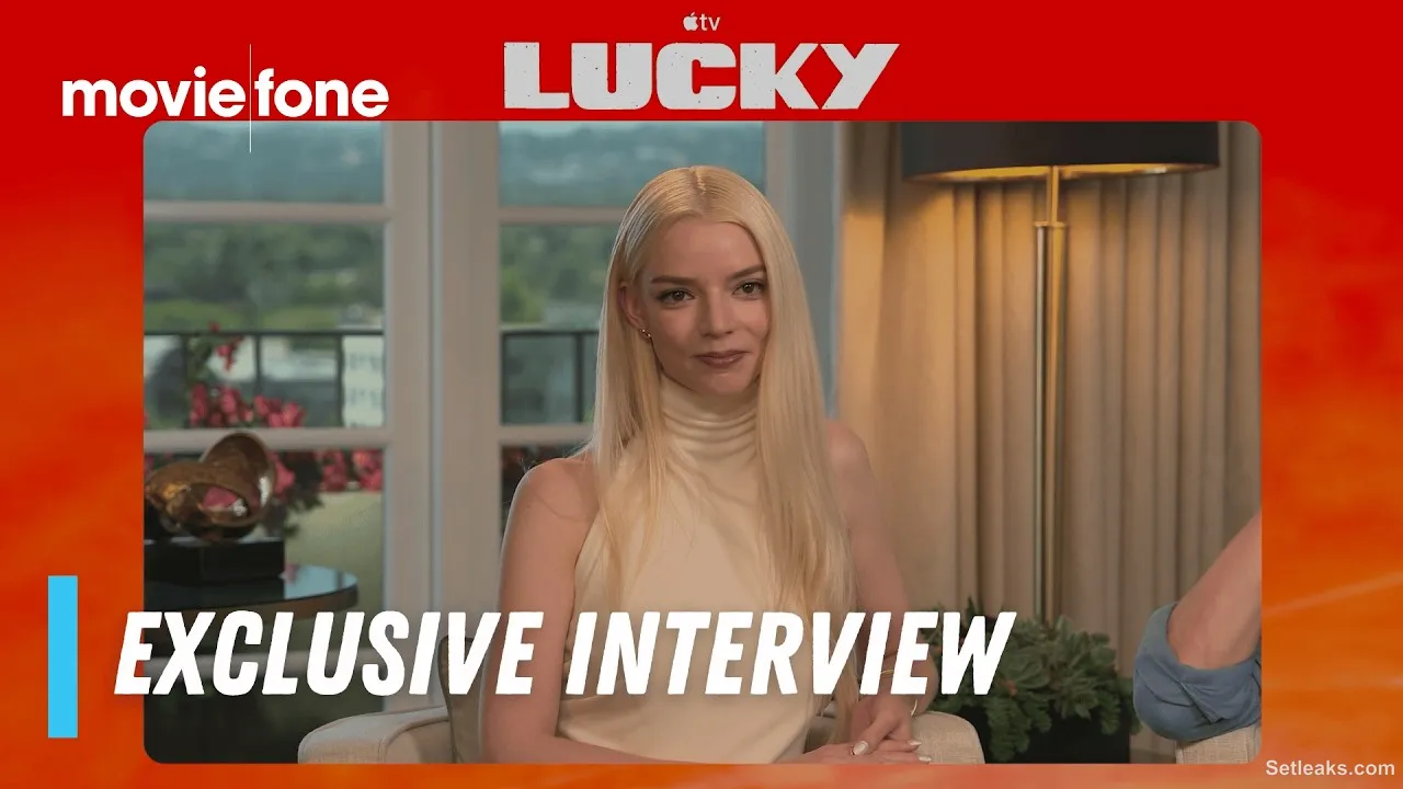 Lucky | Exclusive Interviews | Anya Taylor-Joy, Drew Starkey