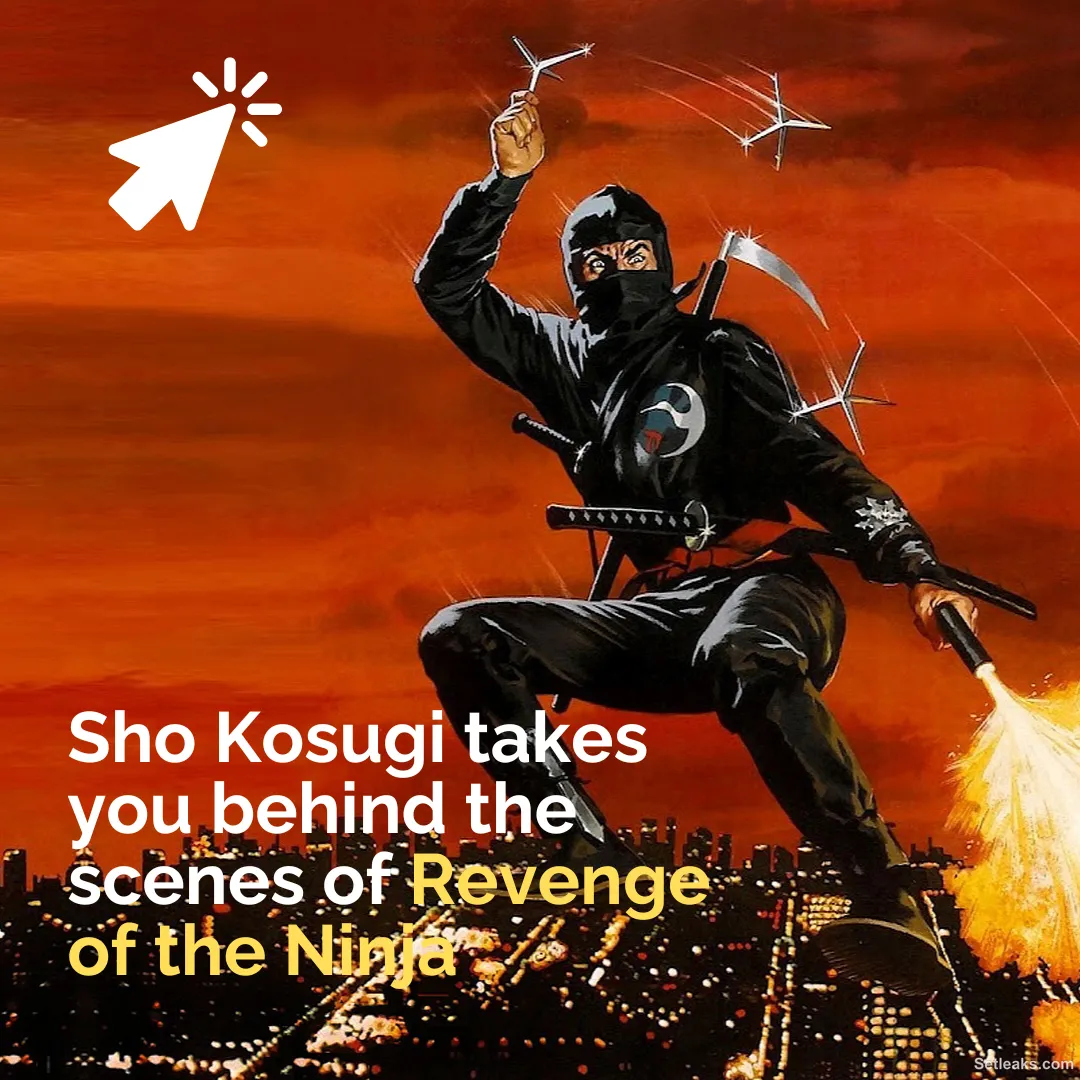 Sho Kosugi Takes You Behind the Scenes of "Revenge of the Ninja" / Articles | Inside Ninjutsu